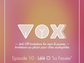 'voxxx. Audio Joi Femme. Numbing Fessée. Possession Soft, Jouis Flood Lele O. Fr'